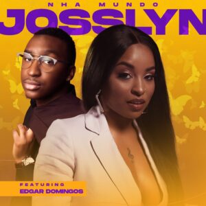 Josslyn - Nha Mundo (feat. Edgar Domingos)