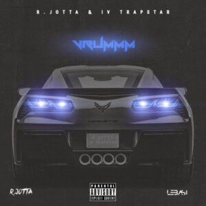 R.Jotta & IV Trapstar - Vrummm