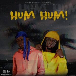 Hansen Akilez - Humm Humm (feat. Paulelson)