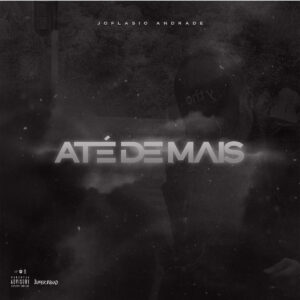 Joflasio - Até Demais