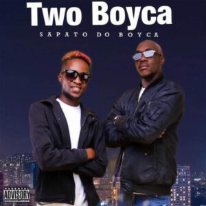 Two Boyca - Sapato do Boyca