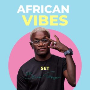 Dj Black Spygo - African Vibes
