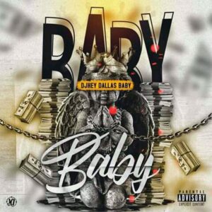 Djhey Dallas Baby - Baby
