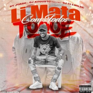 By Juado x Dj Augusto - Todos Toques (feat. Dj Clemilde)