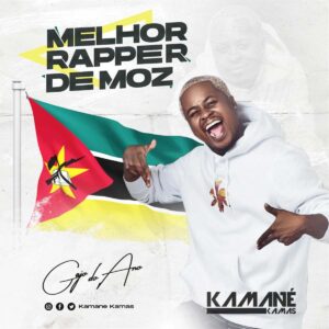Kamane Kamas - Melhor Rapper de Moz (feat. Dj Pyto)