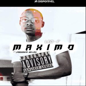 Leo F - Máximo (feat. Jordanio Kelby)