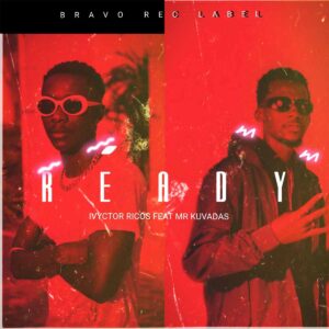 Ivyctor Ricos - READY (feat. Mr Kuvadas)