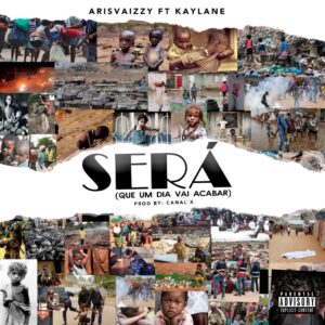 Arisvaizzy - Será (feat. Kaylane)
