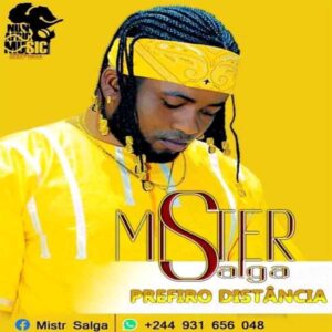 Mister Salga - Prefiro Distância