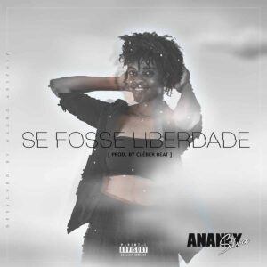 Ananey Silva - Se Fosse Liberdade