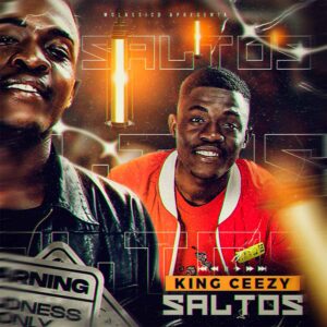 King Ceezy - Saltos