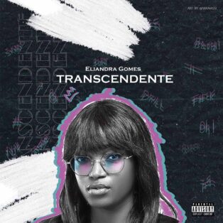 Eliandra Gomes - Transcendente