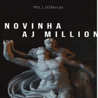 Aj Million - Novinha