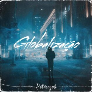 Potássyoh - Globalização