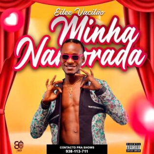 Eilee Vacilão - Minha Namorada