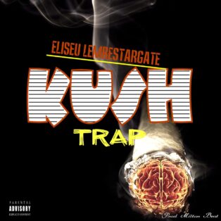 Eliseu Lembestargate - Kush Trap