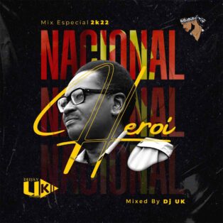 Dj UK Official - Mix Especial Herói Nacional