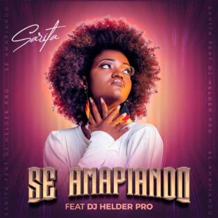 Sarita - Se Amapiando (feat. DJ Helder Pro)