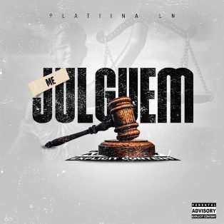 Platina LN - Me Julguem