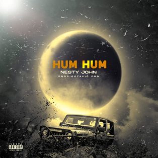 Nesty John - Hum Hum