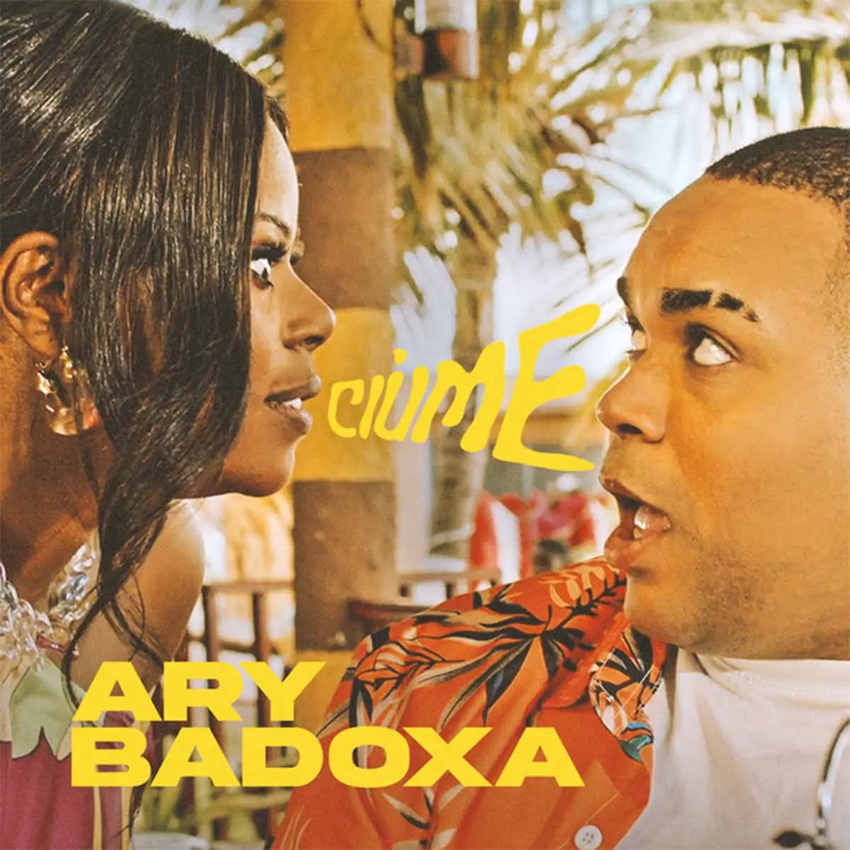 Ary & Badoxa - Ciúme