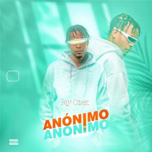 Jay Onez - Anônimo (EP)