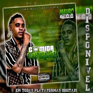 Mauro Xtraga - Comida Das Tropas