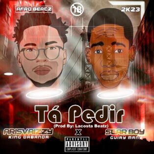 Arisvaizzy - Tá Pedir (feat Star Boy)
