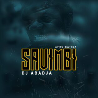 Dj Abadja - Savimbi