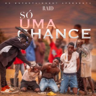 Os Raid - Só Uma Chance