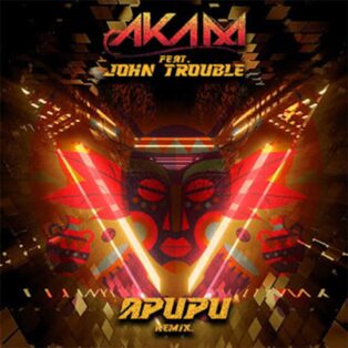 DJ Aka-M - Apupu (feat. John Trouble) Remix