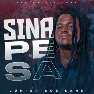 Júnioe Bob Sann - Sina Pesa