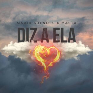 Mario Suendes & Masta - Diz a Ela