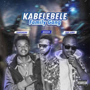 Kabelebele - Family Gang